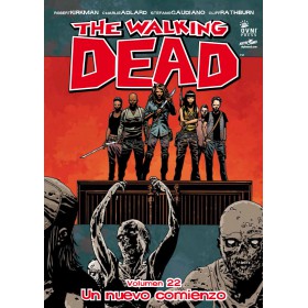 The Walking Dead Vol 22 Un Nuevo Comienzo